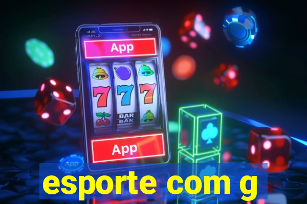 esporte com g
